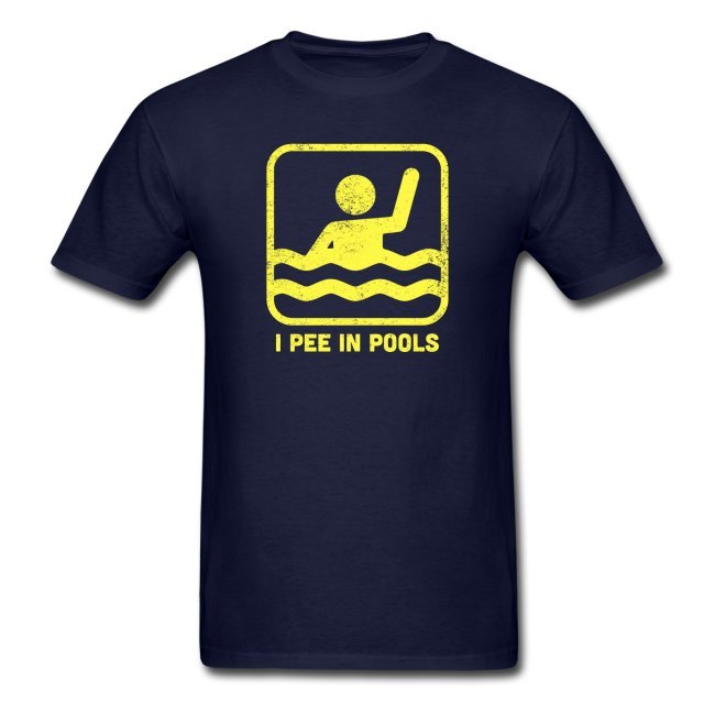 I Pee In Pools Funny Swimming Sign Shirts | TeezCo™