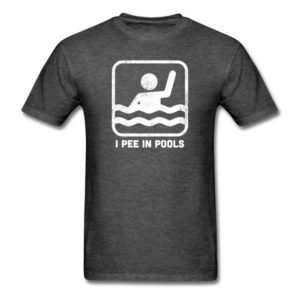 i pee in pools funny swimming sign shirts for men women and kids | TeezCo™