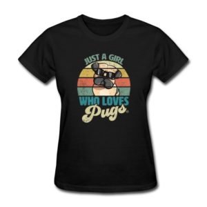 just a girl who loves pugs retro style clothing for women girls youth and kids 2