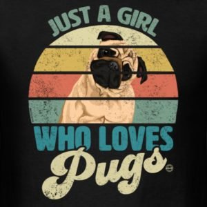 just a girl who loves pugs retro style clothing for women girls youth and kids 5