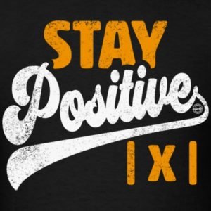 stay positive funny math student teacher shirts 1