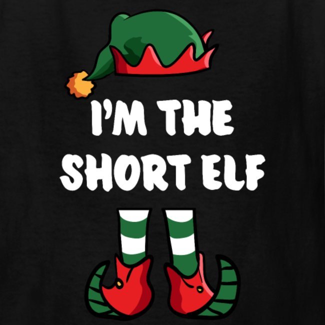 im the short elf matching family group funny christmas shirts