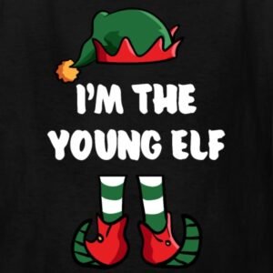 im the young elf matching family group funny christmas
