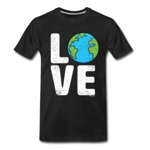 love earth fight global warming climate change earth day graphic shirts and gifts for men women youth and kids boys and girls