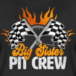 big sister pit crew race car birthday party racing family matching shirts and gifts birthday celebration decoration outfit gift for pit crew family
